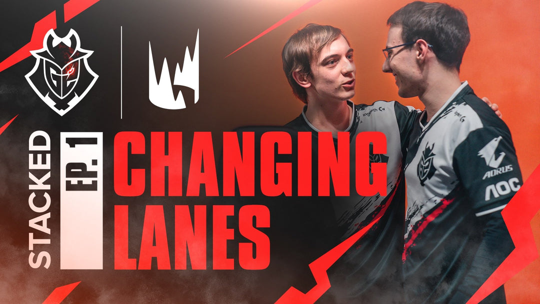 G2 LOL STACKED: Ep. 1 - Changing Lanes